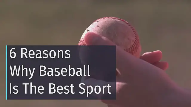 'Video thumbnail for 6 Reasons Why Baseball Is The Best Sport'
