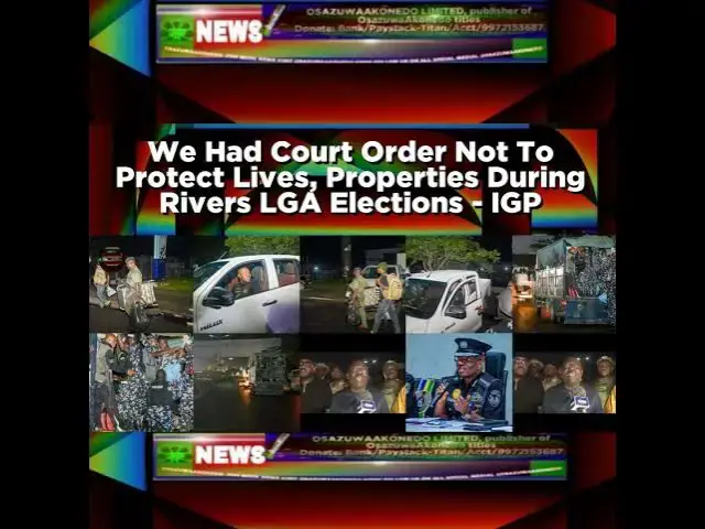 Video thumbnail for We Had Court Order Not To Protect Lives, Properties During Rivers LGA Elections - IGP