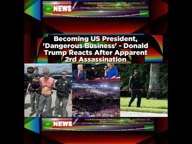 Video thumbnail for Becoming US President, 'Dangerous Business' - Donald Trump Reacts After Apparent 2rd Assassinatio...