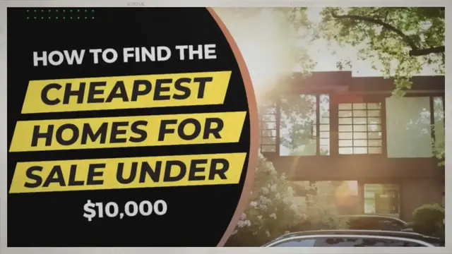 Video thumbnail for How to Find the Cheapest Homes for Sale Under $10,000