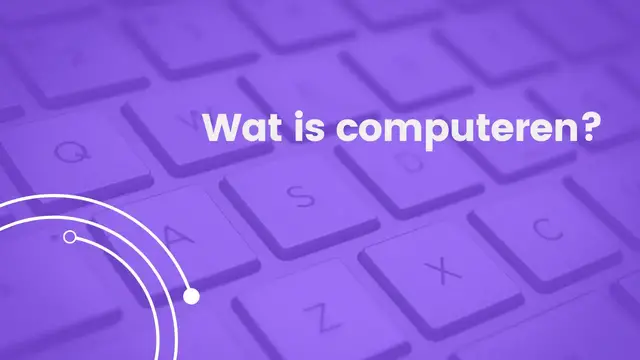 Video thumbnail for Wat is computeren?