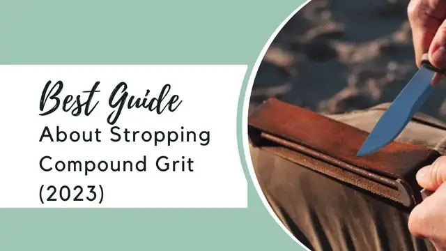 Video thumbnail for Best Guide About Stropping Compound Grit (2023)