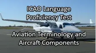 'Video thumbnail for ICAO Level 4 English Language Proficiency Test: Aviation Terminology and Aircraft Components'