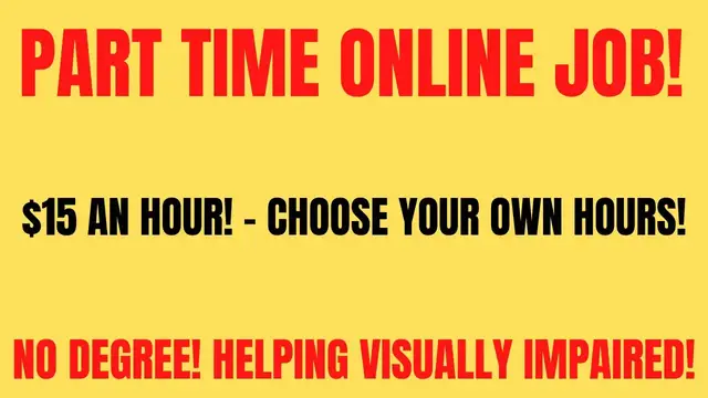 Video thumbnail for Part Time Work From Home Job | $15 An Hour | Choose Your Own Hours | No Degree | Online Job Hiring