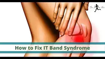 Video thumbnail for How to Fix IT Band Syndrome in Runners