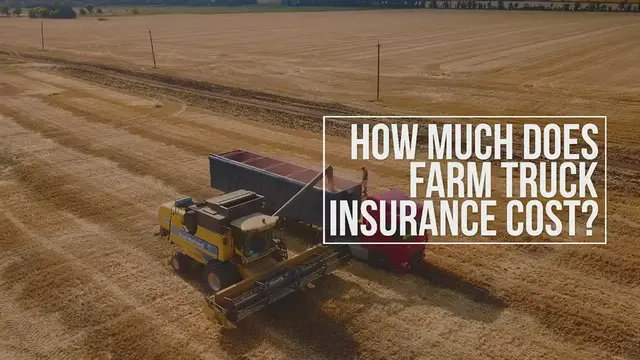 'Video thumbnail for How Much Does Farm Truck Insurance Cost?'