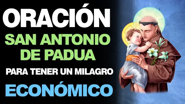 Video thumbnail for 🙏 Oración a San Antonio de Padua PARA UN MILAGRO ECONÓMICO EN TIEMPOS DIFÍCILES 🙇