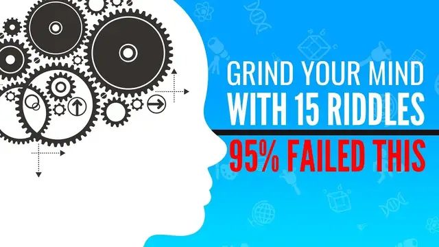 Video thumbnail for Grind Your Mind With These 15 Riddles || 95% Will Fail