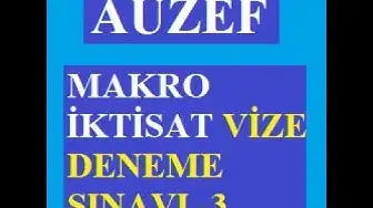 Video thumbnail for Makro İktisat Vize Deneme -3 Çıkmış Sorular