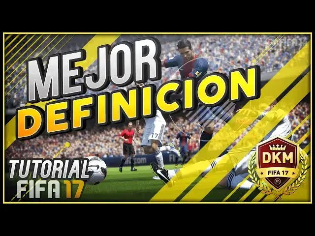 Video thumbnail for FIFA 17 & Ultimate Team: TUTORIAL MEJORAR DEFINICION MARCA GOLES ESPECTACULARES