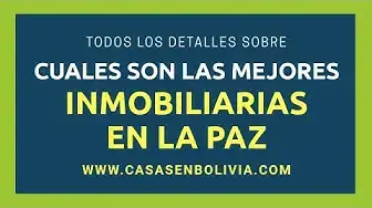 Video thumbnail for Revisión completa ¿Cuáles son las mejores inmobiliarias de La Paz, Bolivia?
