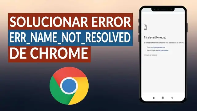 Video thumbnail for Cómo solucionar el error 'ERR_NAME_NOT_RESOLVED' de CHROME en Windows 10