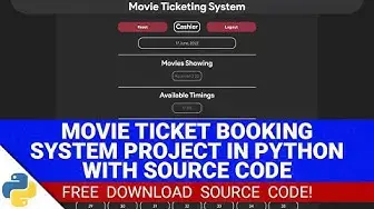 Video thumbnail for Movie Ticket Booking System Project in Python with Source Code (Free Download) 2022