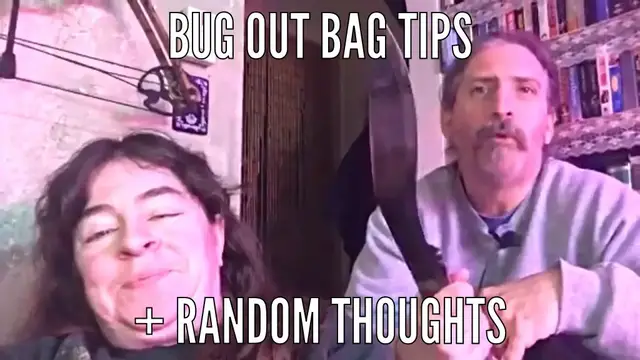 Video thumbnail for Bug Out Bag Tips + Random Thoughts - Periscope Replay