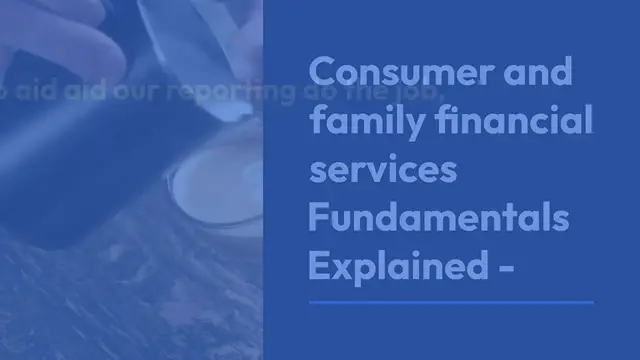 Video thumbnail for Consumer_and_family_financial_services_F