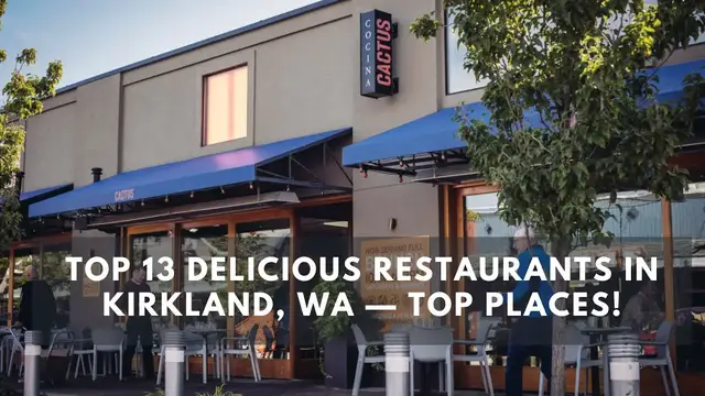 Video thumbnail for Top 13 Delicious Restaurants in Kirkland, WA — Top Places!
