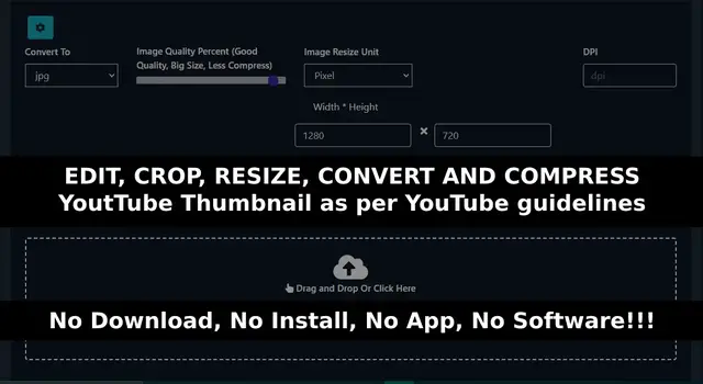 'Video thumbnail for YouTube thumbnail edit, crop, resize, convert, compress without App Or Software.'