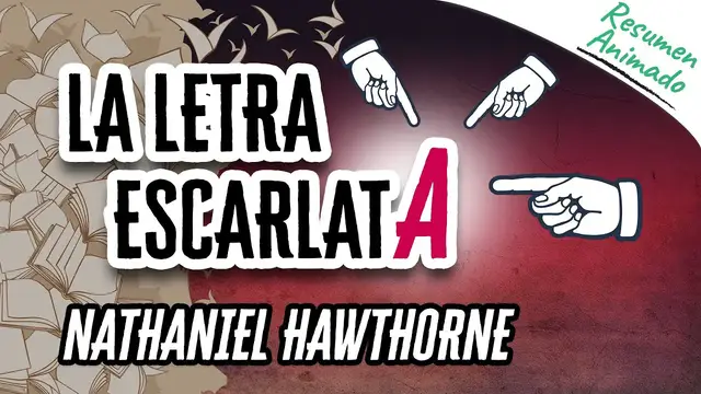 'Video thumbnail for La Letra Escarlata de Nathaniel Hawthorne | Resúmenes de Libros'