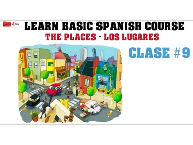 'Video thumbnail for Learn Basic Spanish Course – The Places. Los Lugares Clase #9'