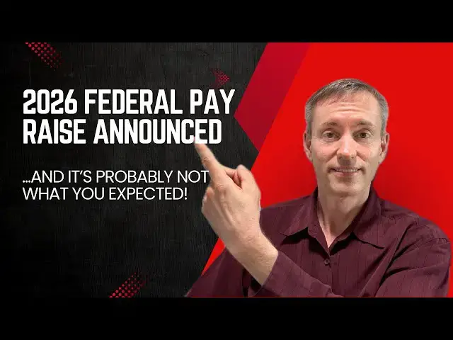 'Video thumbnail for 2026 Federal Pay Raise Announced!'
