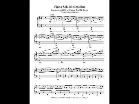 Video thumbnail for Claude Ziad El-Bayeh - Piano Solo 53 (Insulin) - Composed in 2006