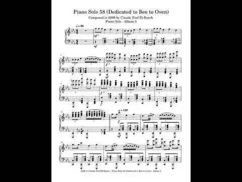 Video thumbnail for Claude Ziad El-Bayeh - Piano Solo 58 (Dedicated to Bee to Oven) - Composed in 2006