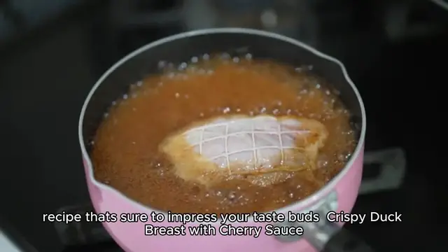 Video thumbnail for Crispy Duck Breast with Cherry Sauce