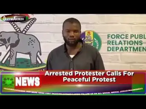 Video thumbnail for Arrested Protester Calls For Peaceful Protest ~ OsazuwaAkonedo