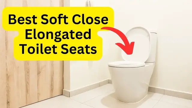 Video thumbnail for Best Soft Close Elongated Toilet Seats - All You Need To Know
