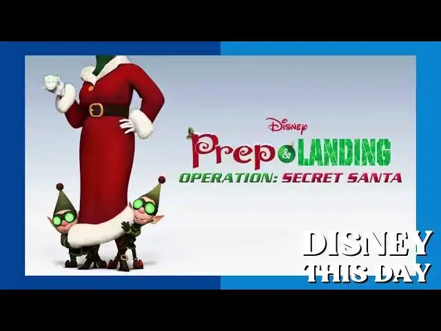 Video thumbnail for Prep and Landing - Operation: Secret Santa | DISNEY THIS DAY | December 7, 2010