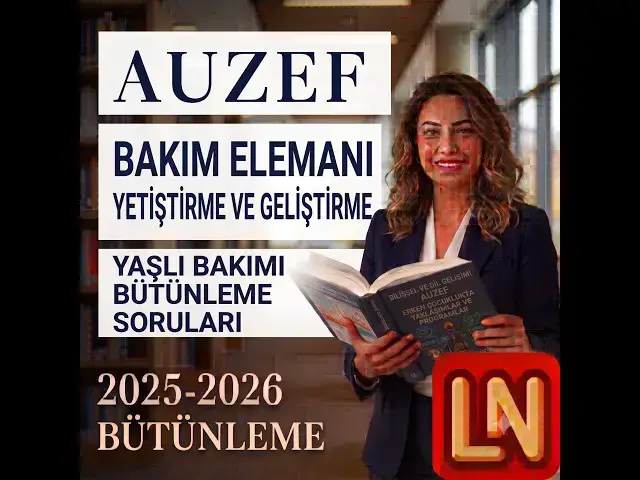 Video thumbnail for Bakım Elemanı Yetiştirme ve Geliştirme 2025-2026 Bütünleme Soruları