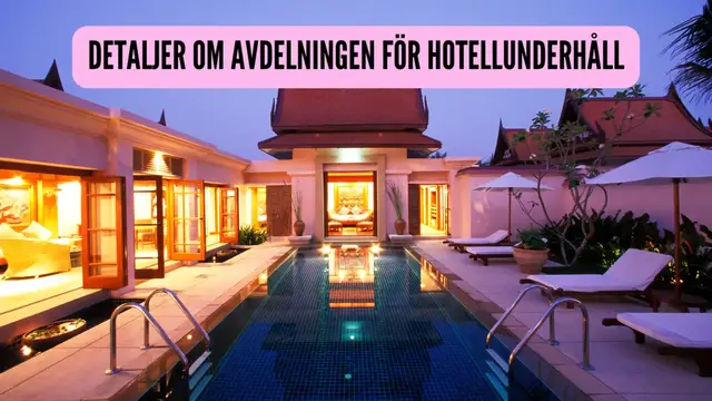 Video thumbnail for Detaljer om avdelningen för hotellunderhåll