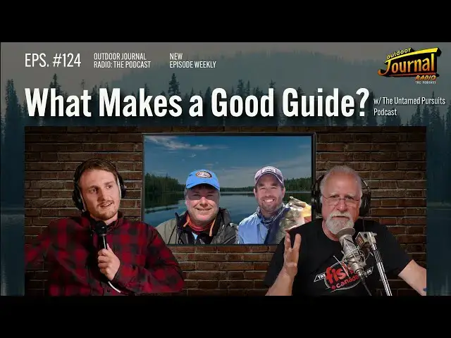 Video thumbnail for What Makes a Good Guide? | Outdoor Journal Radio ep. 124