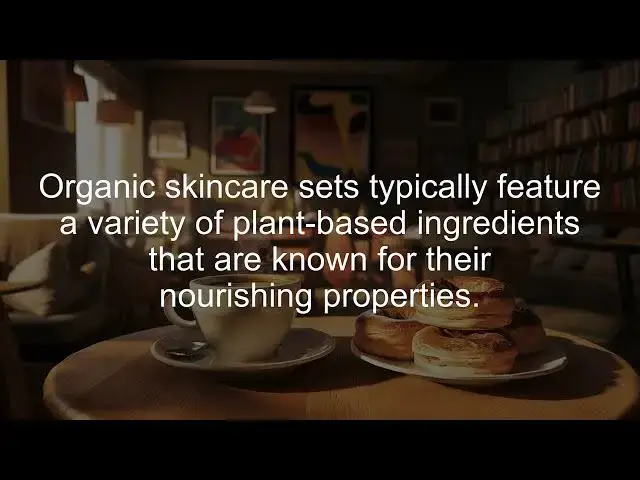 Video thumbnail for Organic Skincare Sets for Eco Conscious Beauty