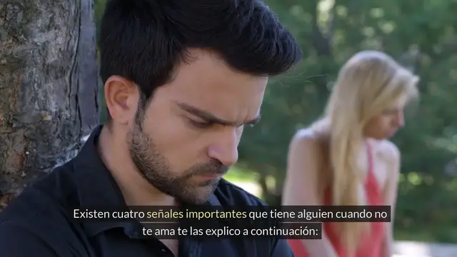 Video thumbnail for ¿Cómo se comporta alguien cuando no te ama?