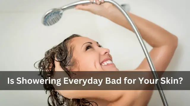 Video thumbnail for Is Showering Everyday Bad for Your Skin? The Truth You Need to Know!