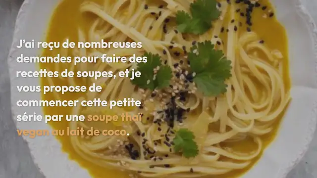 Video thumbnail for Soupe thaï vegan au lait de coco