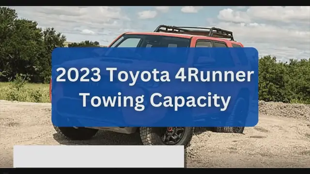 'Video thumbnail for 2023 Toyota 4Runner Towing Capacity and Poyload (with Charts)'