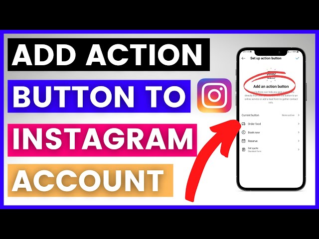 Video thumbnail for How To Add An Action Button To An Instagram Account? [in 2025]