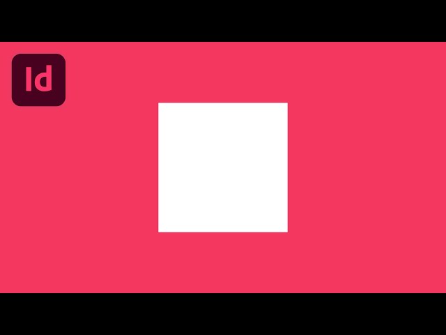 How to Make a Square - InDesign Tutorial for Beginners