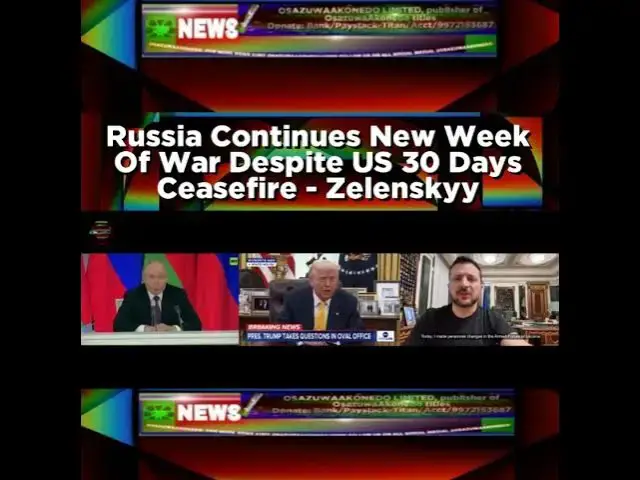 Video thumbnail for Russia Continues New Week Of War Despite US 30 Days Ceasefire - Zelenskyy