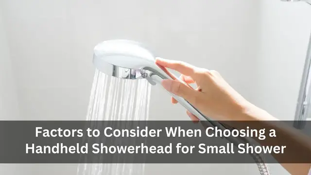 Video thumbnail for Factors to Consider When Choosing a Handheld Showerhead for Small Shower