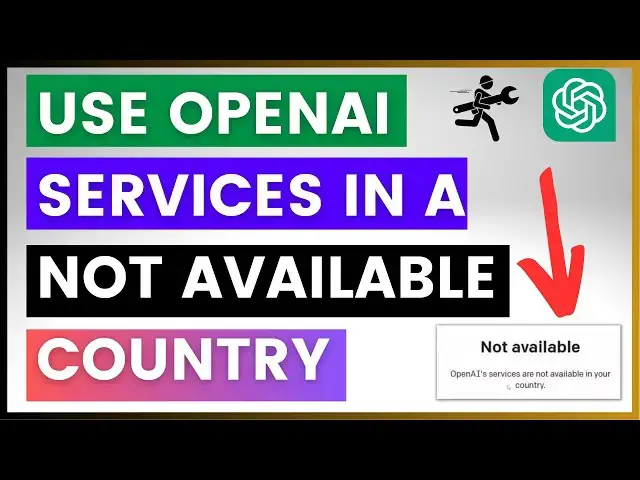Video thumbnail for How To Access & Use OpenAI's Services In A Not Available Country?