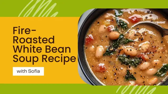 Video thumbnail for Hearty Fire-Roasted White Bean Soup Recipe | Easy & Delicious!