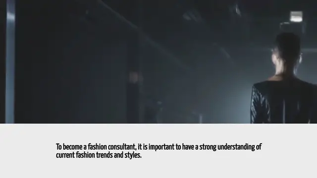 Video thumbnail for How To Become A Fashion Consultant
