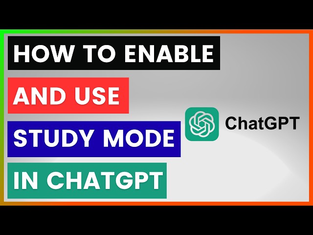 Video thumbnail for How To Enable And Use Study Mode In ChatGPT? [in 2026]