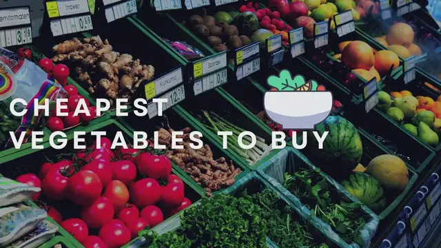 Video thumbnail for Cheapest Vegetables To Buy