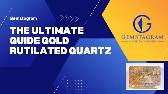 Video thumbnail for The Ultimate Guide Gold Rutilated Quartz