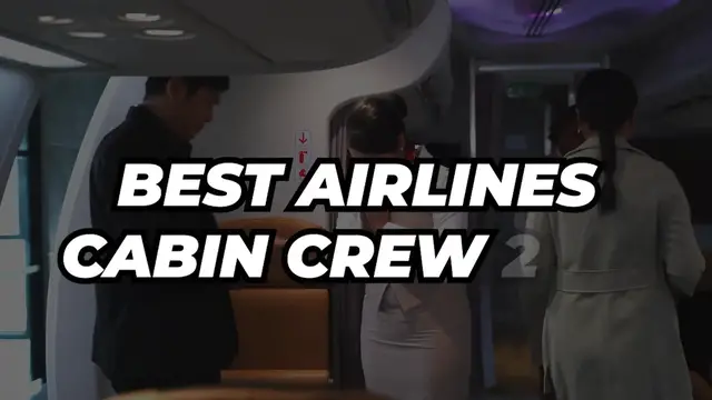 Video thumbnail for World's Top 10 Best Airlines Cabin Crew (2025)