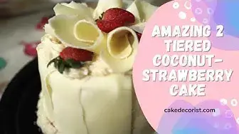 Video thumbnail for Amazing 2 Tiered Coconut Strawberry Cake